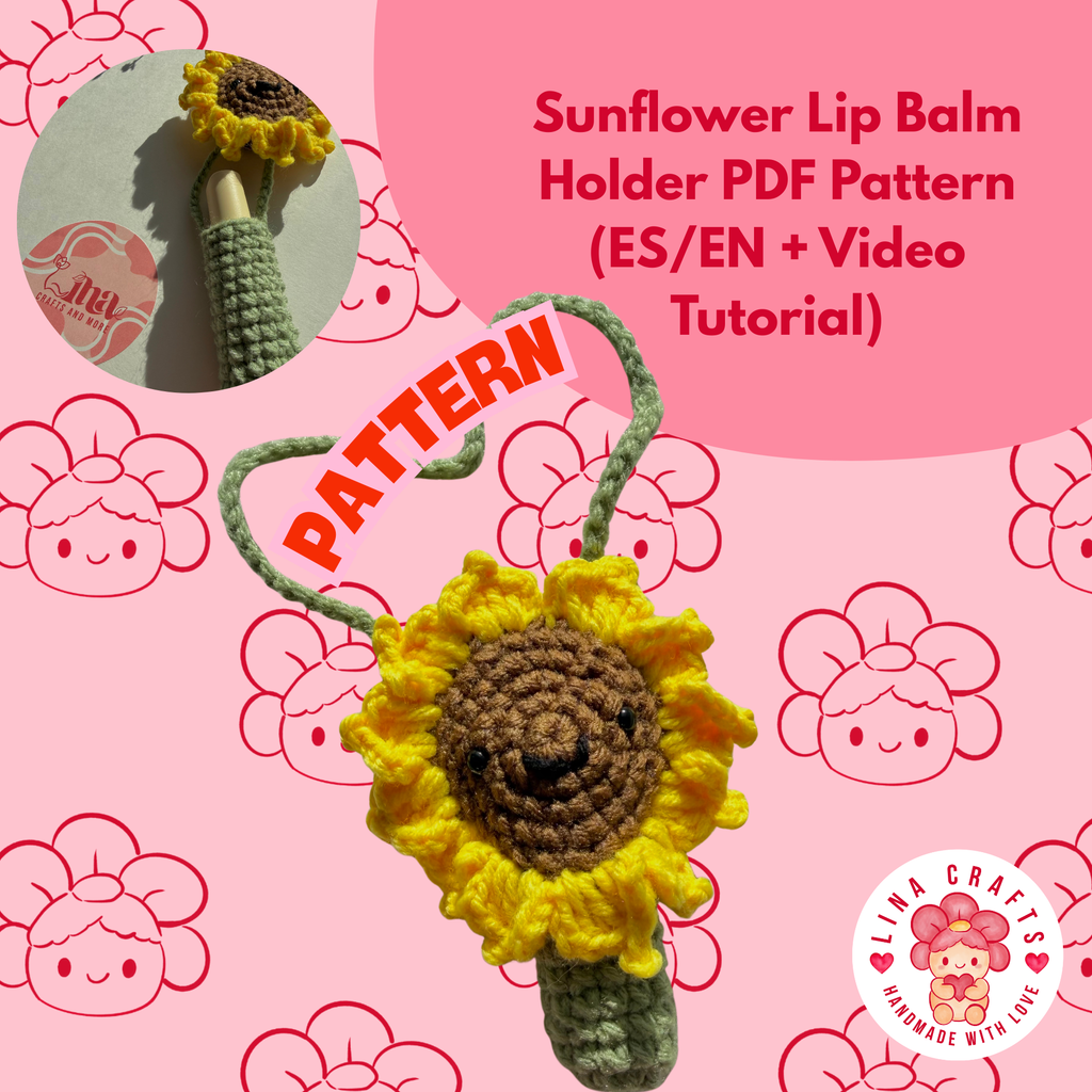 Sunflower Lip Balm Holder Crochet Pattern PDF | Bilingual Tutorial